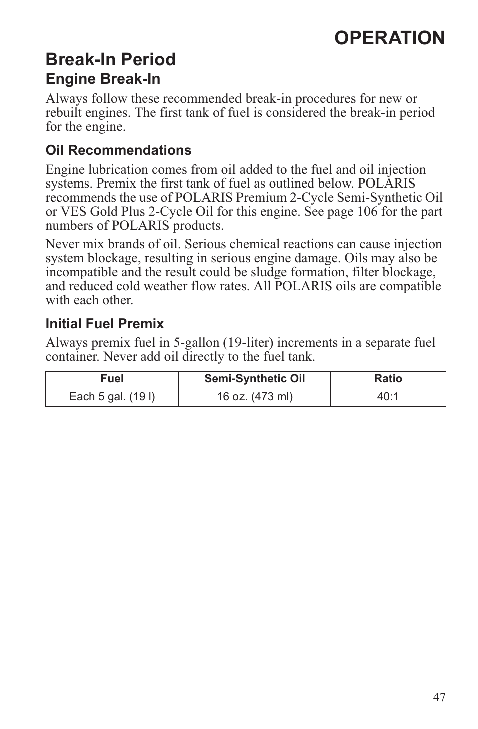 Operation, Break-in period, Engine break-in | Polaris 2013 WideTrak LX User Manual | Page 51 / 131