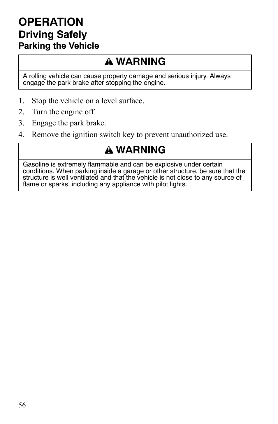 Operation, Driving safely, Warning | Polaris 2008 Ranger 4x4 700 EFI User Manual | Page 59 / 136