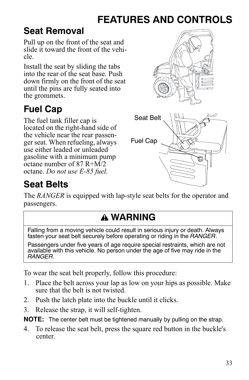 Features and controls, Seat removal, Fuel cap | Seat belts, Warning | Polaris 2008 Ranger Crew User Manual | Page 36 / 132