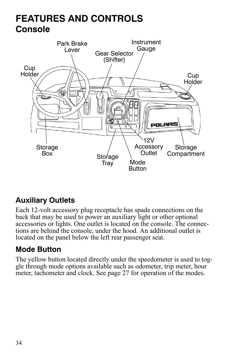 Features and controls, Console, Auxiliary outlets | Mode button | Polaris 2008 Ranger Crew User Manual | Page 37 / 132