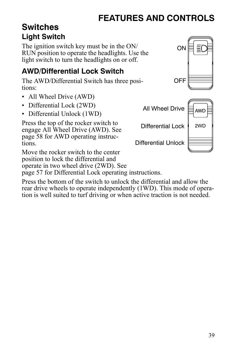 Features and controls switches | Polaris 2008 Ranger Crew User Manual | Page 42 / 132