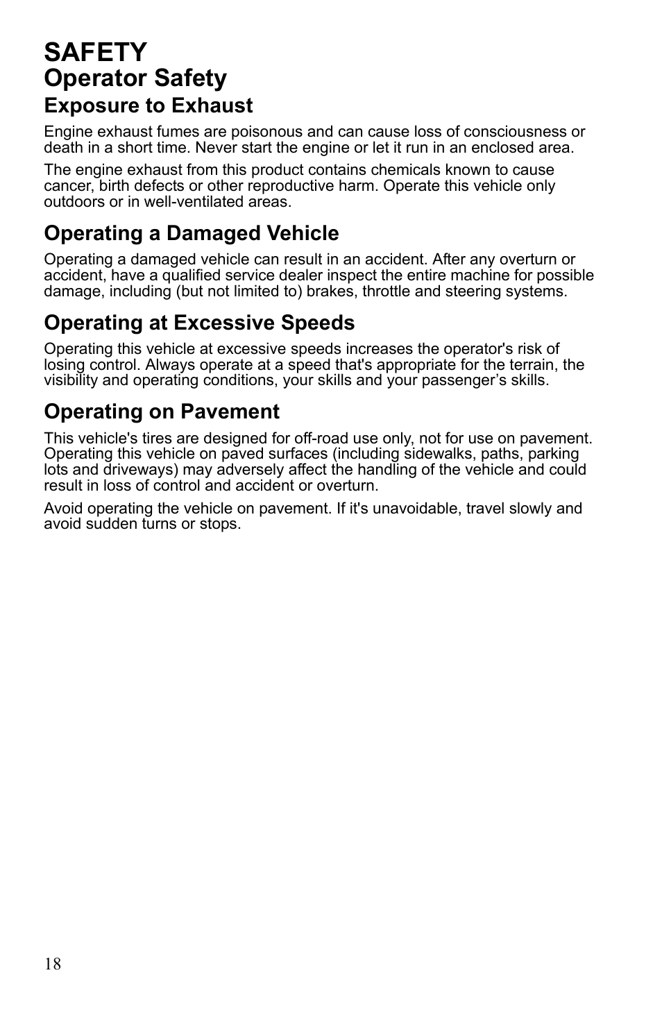 Safety, Operator safety, Exposure to exhaust | Operating a damaged vehicle, Operating at excessive speeds, Operating on pavement | Polaris 2010 Ranger XP User Manual | Page 22 / 139