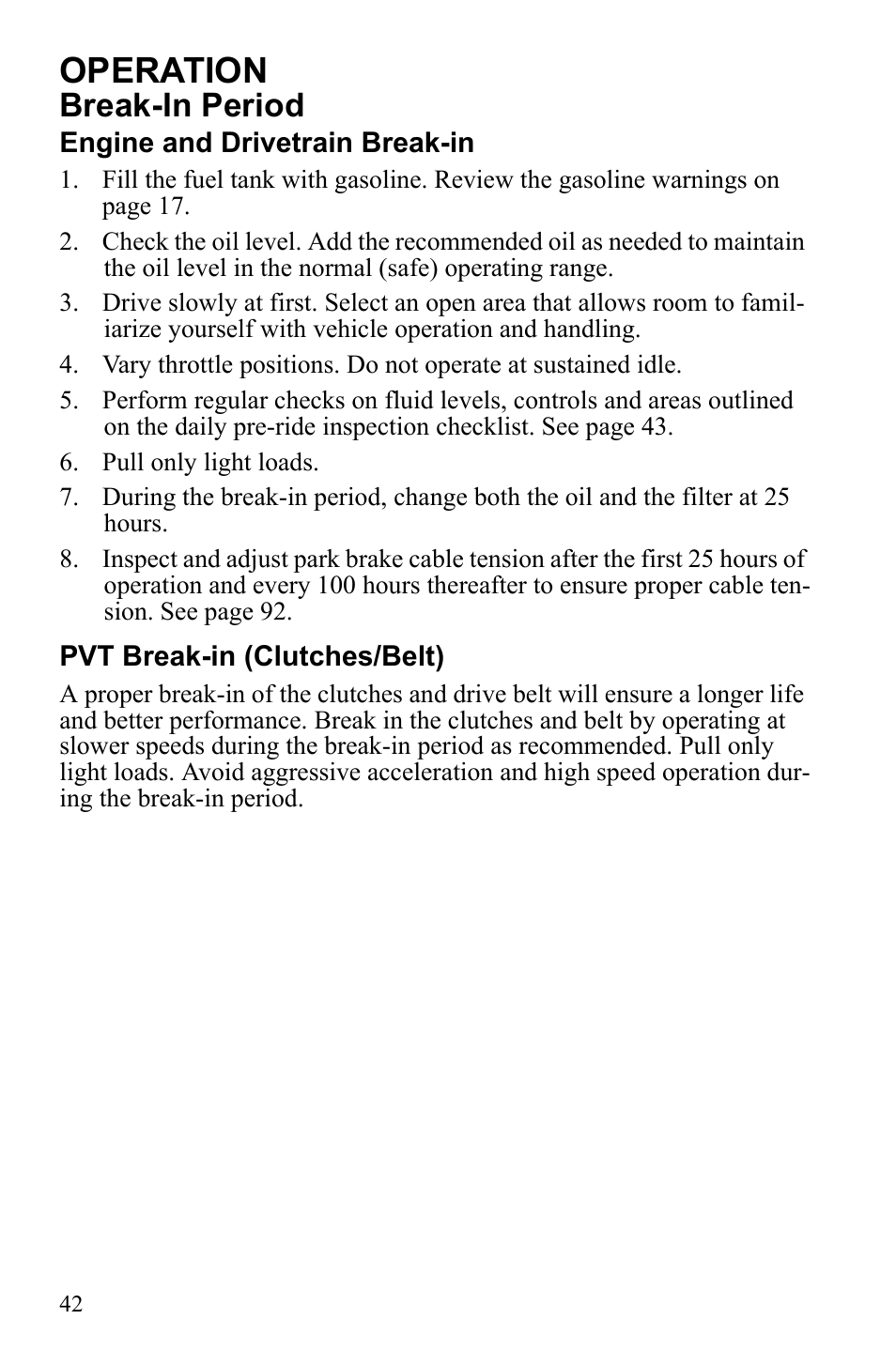 Operation, Break-in period | Polaris 2010 Ranger XP User Manual | Page 46 / 139