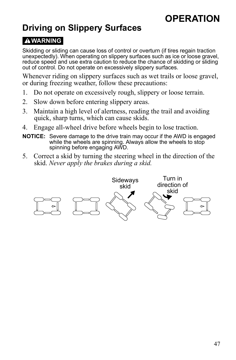 Operation, Driving on slippery surfaces | Polaris 2010 Ranger XP User Manual | Page 51 / 139