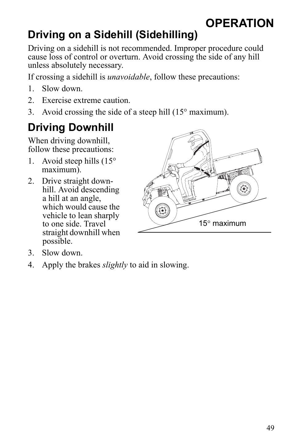 Operation, Driving on a sidehill (sidehilling), Driving downhill | Polaris 2010 Ranger XP User Manual | Page 53 / 139