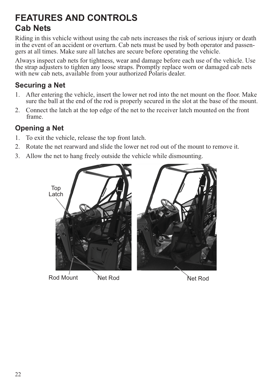 Features and controls, Cab nets | Polaris 2013 Ranger 800 Midsize User Manual | Page 24 / 93