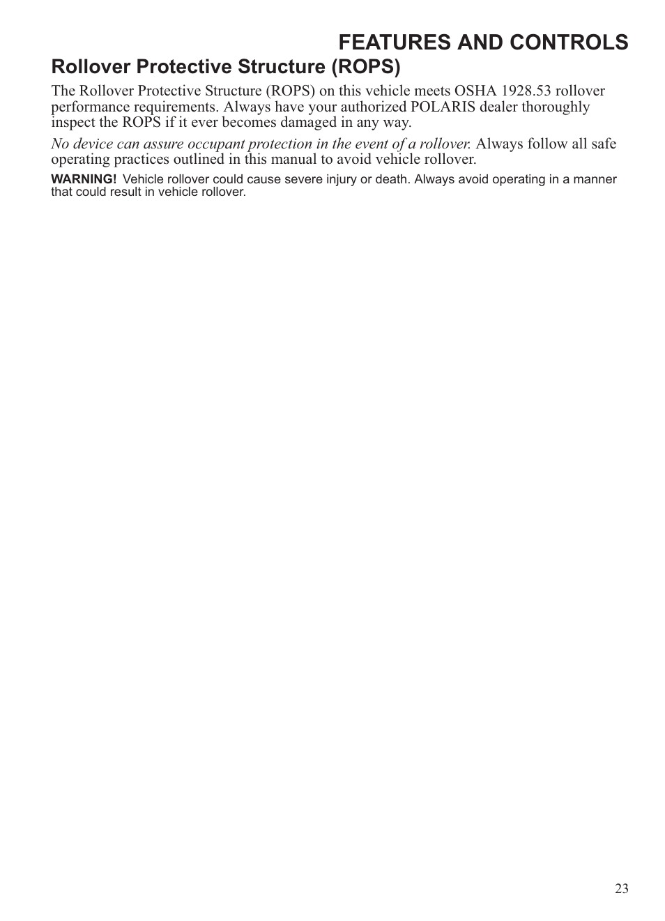 Features and controls, Rollover protective structure (rops) | Polaris 2013 Ranger 800 Midsize User Manual | Page 25 / 93