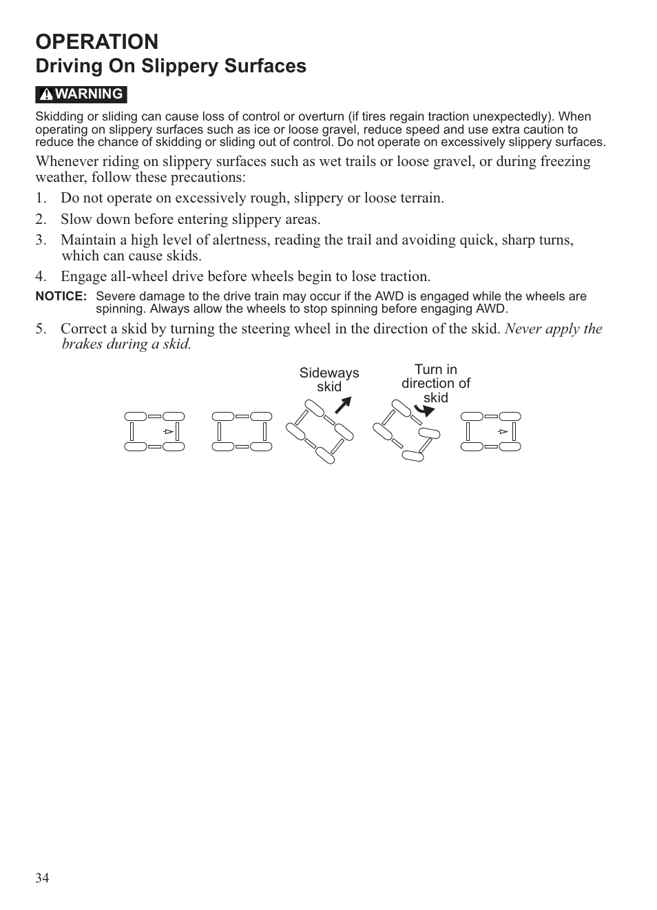 Operation, Driving on slippery surfaces | Polaris 2013 Ranger 800 Midsize User Manual | Page 36 / 93