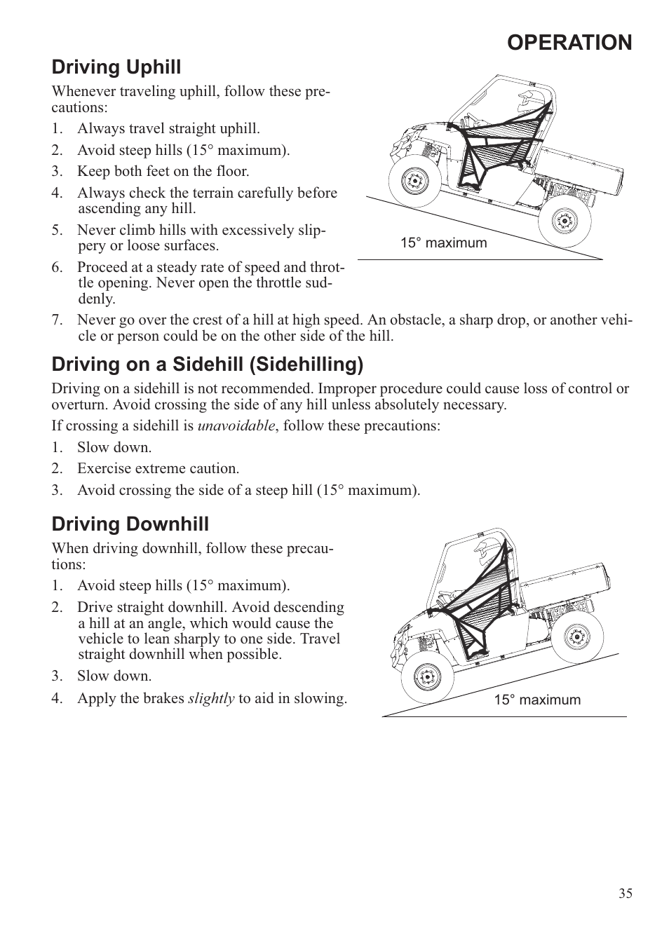 Operation, Driving uphill, Driving on a sidehill (sidehilling) | Driving downhill | Polaris 2013 Ranger 800 Midsize User Manual | Page 37 / 93