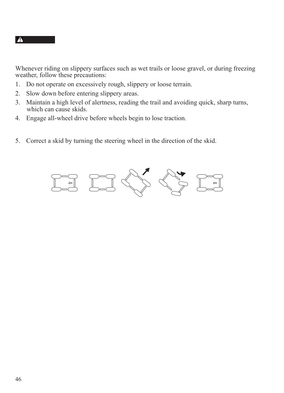 Operation, Driving on slippery surfaces | Polaris 2015 Ranger Diesel / Crew Diesel User Manual | Page 48 / 121