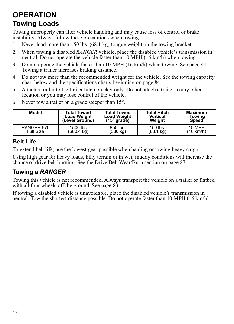 Operation, Towing loads, Belt life | Towing a ranger | Polaris 2016 Ranger 570 Full-Size User Manual | Page 44 / 100