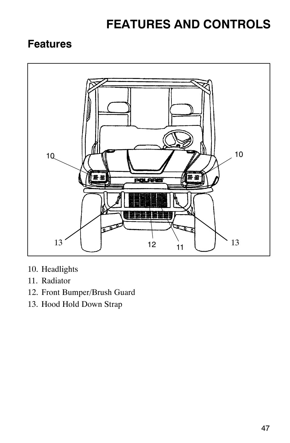Features and controls, Features | Polaris Series 10 Ranger 425 2x4 User Manual | Page 49 / 121