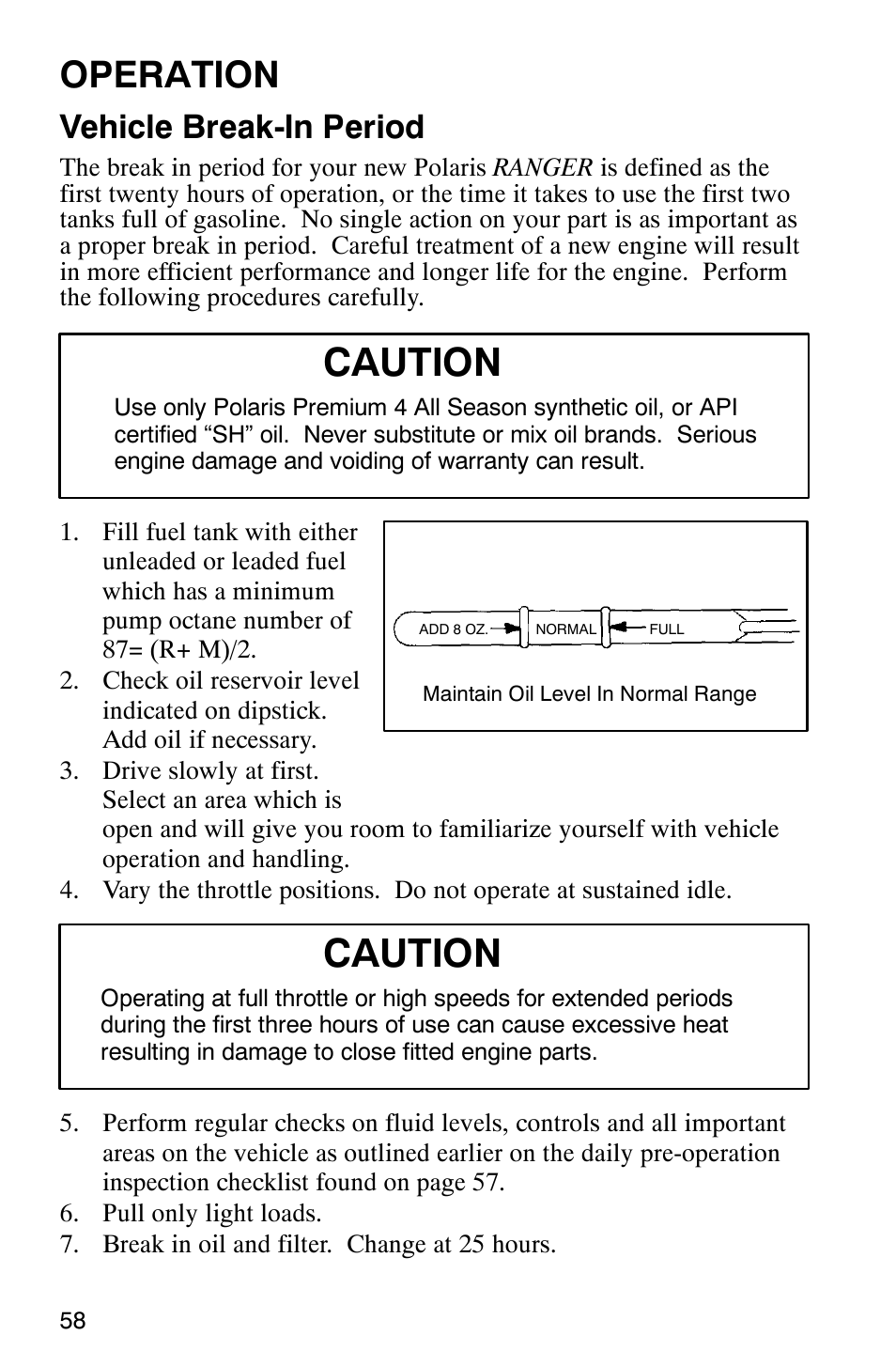 Caution, Operation, Vehicle break-in period | Polaris Series 10 Ranger 425 2x4 User Manual | Page 60 / 121
