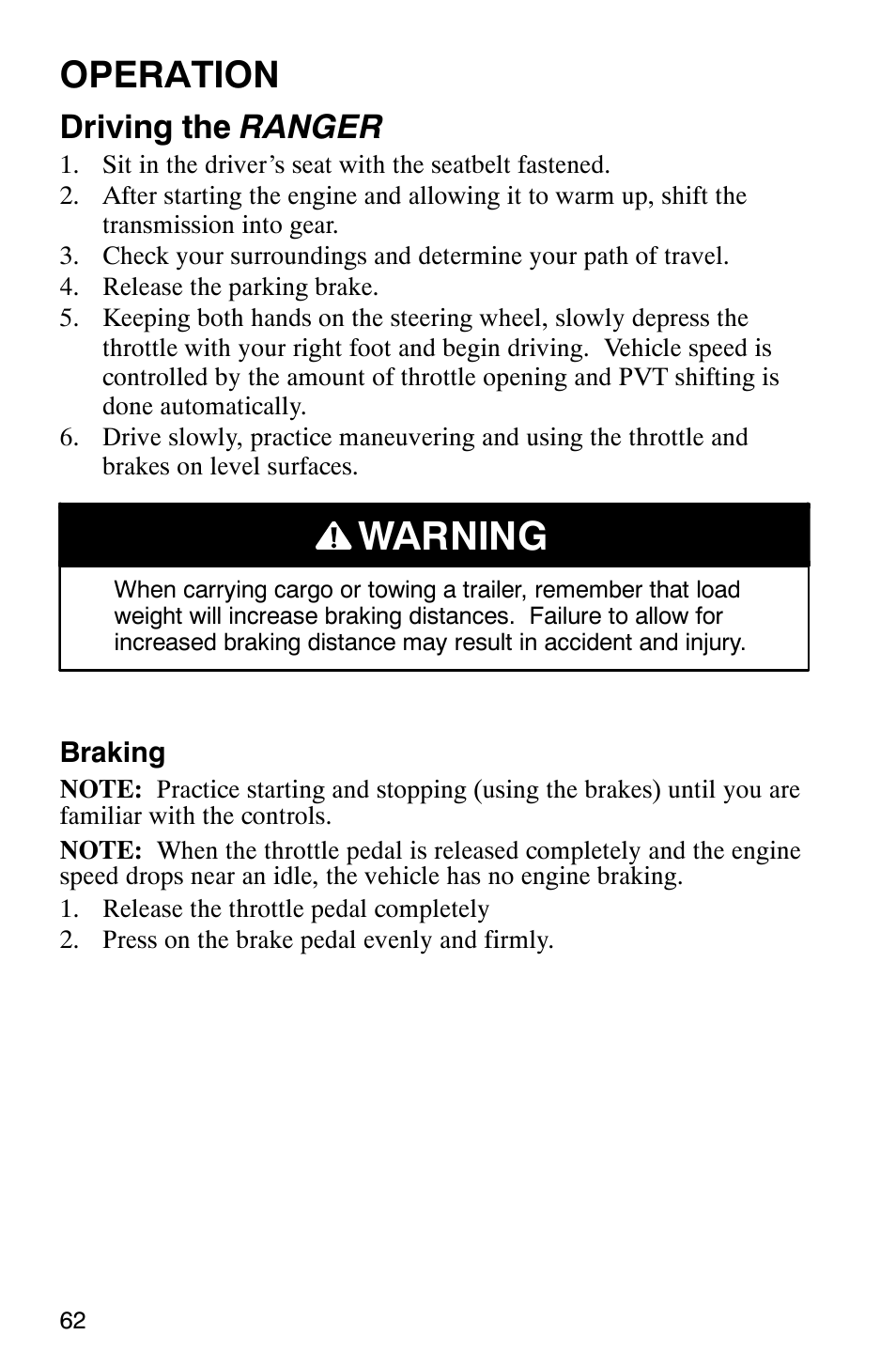 Warning, Operation, Driving the ranger | Polaris Series 10 Ranger 425 2x4 User Manual | Page 64 / 121