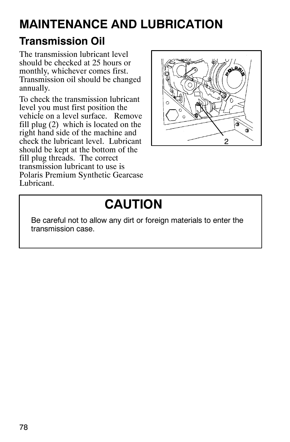 Caution, Maintenance and lubrication, Transmission oil | Polaris Series 10 Ranger 425 2x4 User Manual | Page 80 / 121
