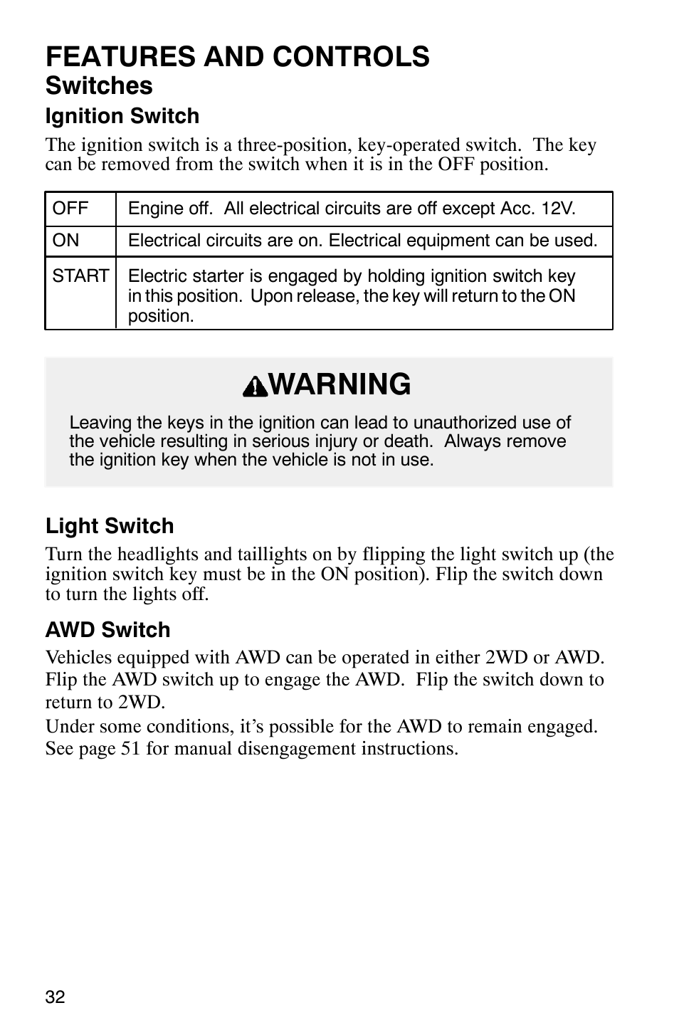 Warning, Features and controls, Switches | Polaris Series 11 Polaris Ranger 4x4 User Manual | Page 34 / 118