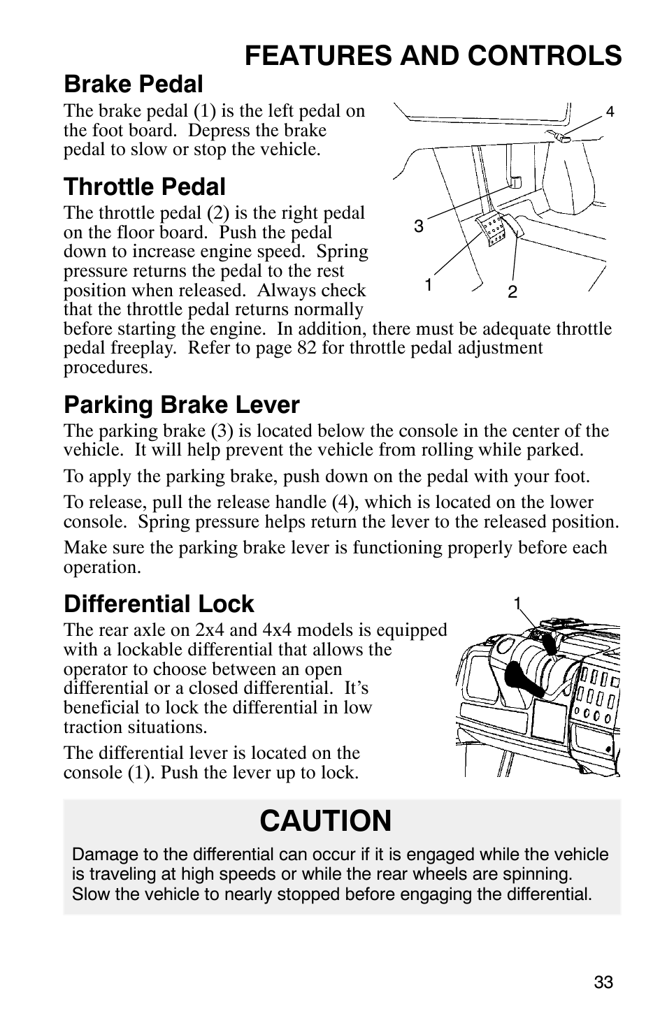 Caution, Features and controls, Brake pedal | Throttle pedal, Parking brake lever, Differential lock | Polaris Series 11 Polaris Ranger 4x4 User Manual | Page 35 / 118