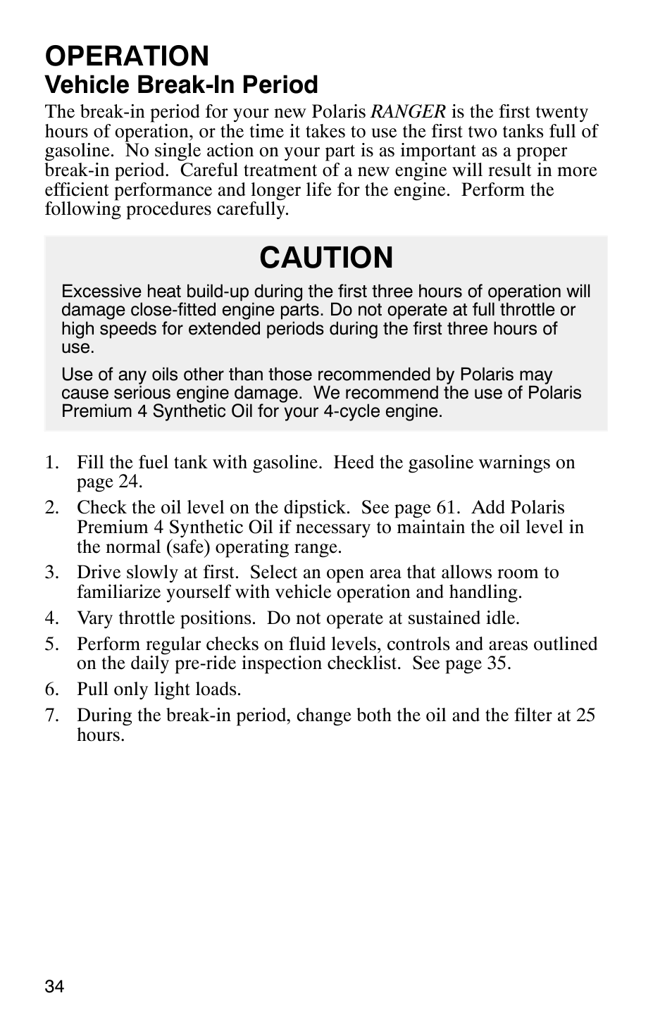 Caution, Operation, Vehicle break-in period | Polaris Series 11 Polaris Ranger 4x4 User Manual | Page 36 / 118
