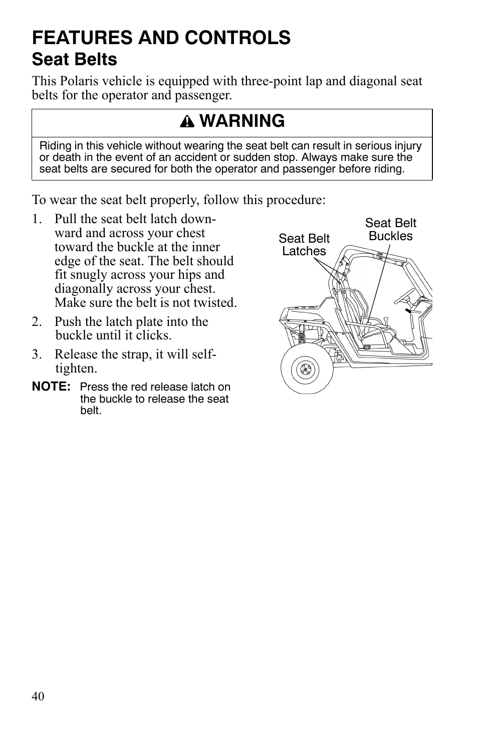 Features and controls, Seat belts, Warning | Polaris 2008 Ranger RZR User Manual | Page 43 / 146