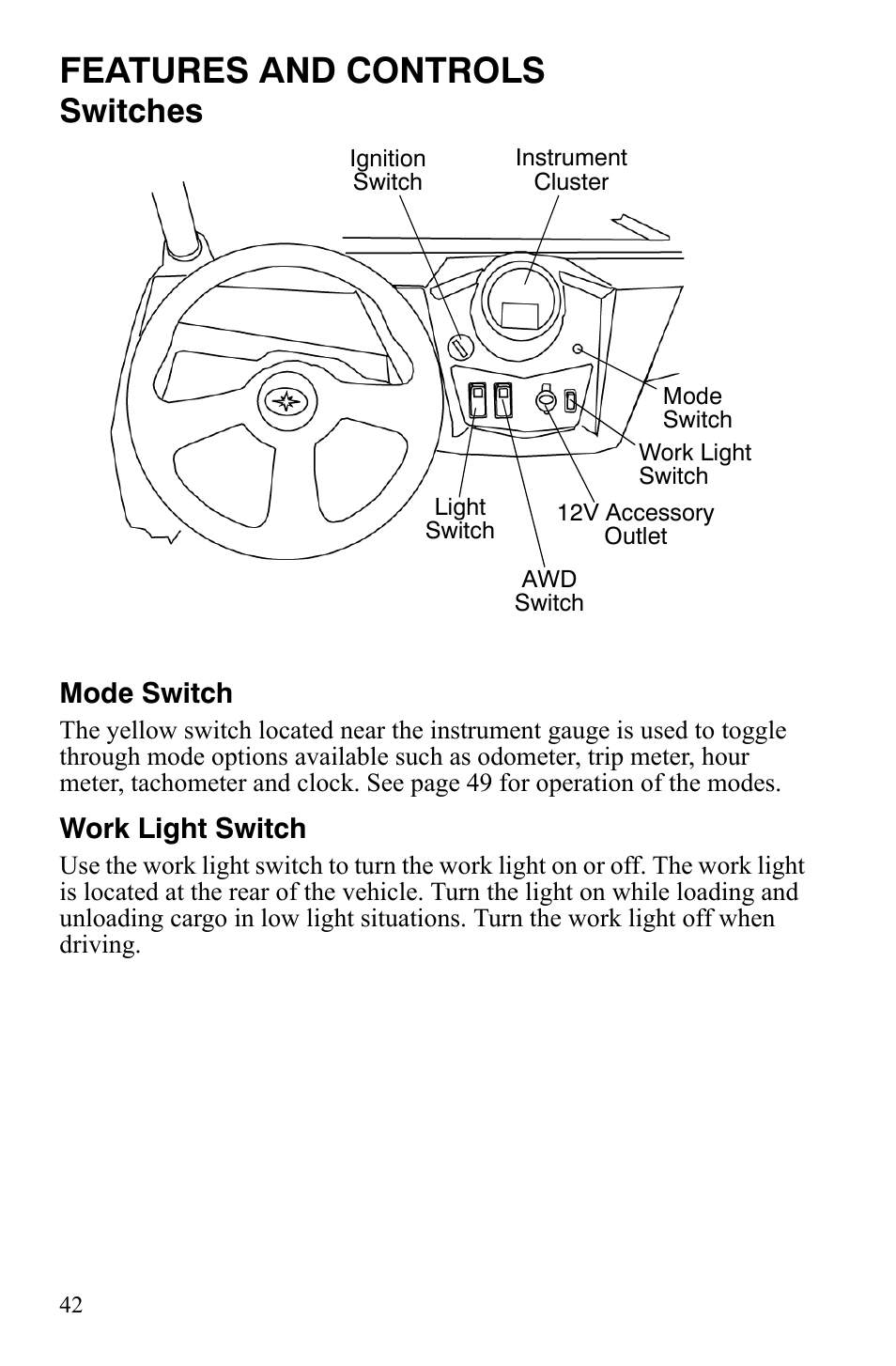 Features and controls, Switches | Polaris 2008 Ranger RZR User Manual | Page 45 / 146