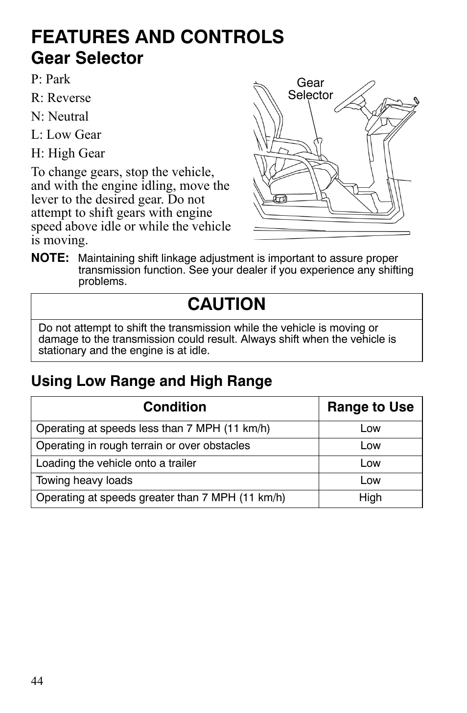 Features and controls, Gear selector, Caution | Using low range and high range | Polaris 2008 Ranger RZR User Manual | Page 47 / 146