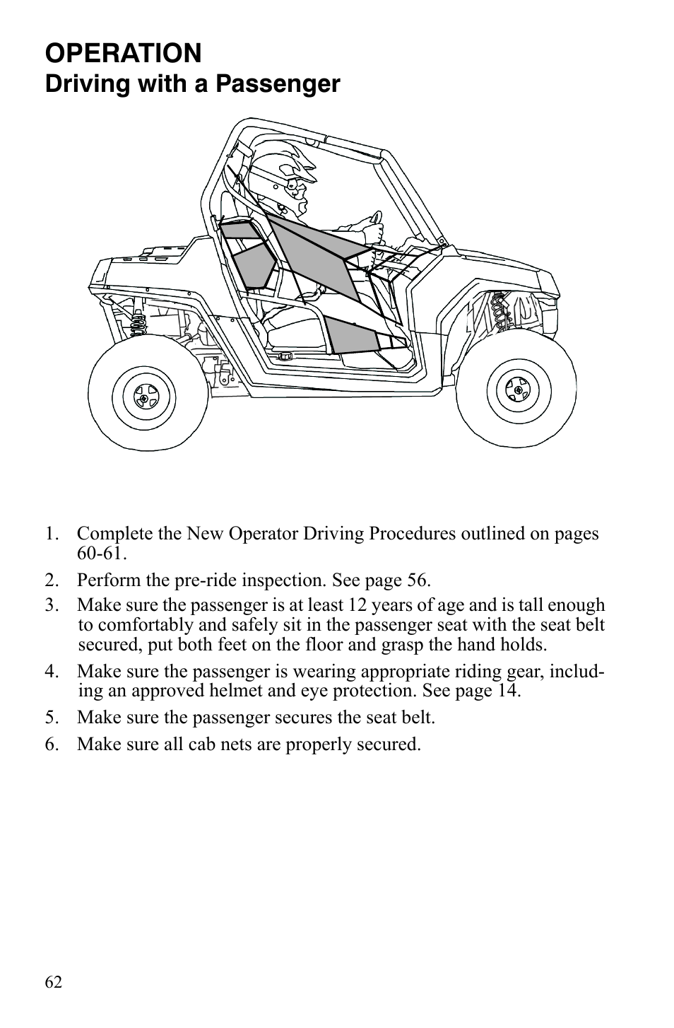 Operation, Driving with a passenger | Polaris 2008 Ranger RZR User Manual | Page 65 / 146