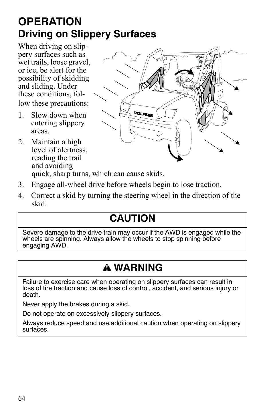 Operation, Driving on slippery surfaces, Caution | Warning | Polaris 2008 Ranger RZR User Manual | Page 67 / 146