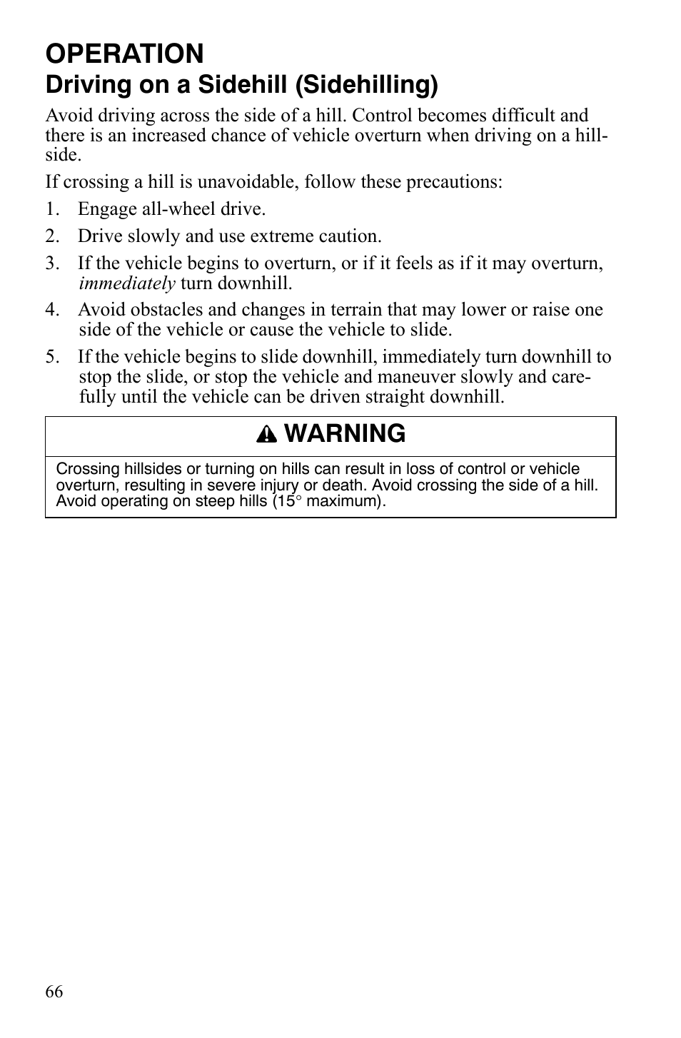 Operation, Driving on a sidehill (sidehilling), Warning | Polaris 2008 Ranger RZR User Manual | Page 69 / 146