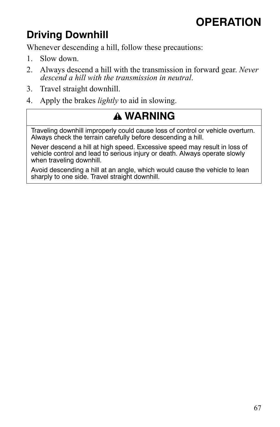 Operation, Driving downhill, Warning | Polaris 2008 Ranger RZR User Manual | Page 70 / 146