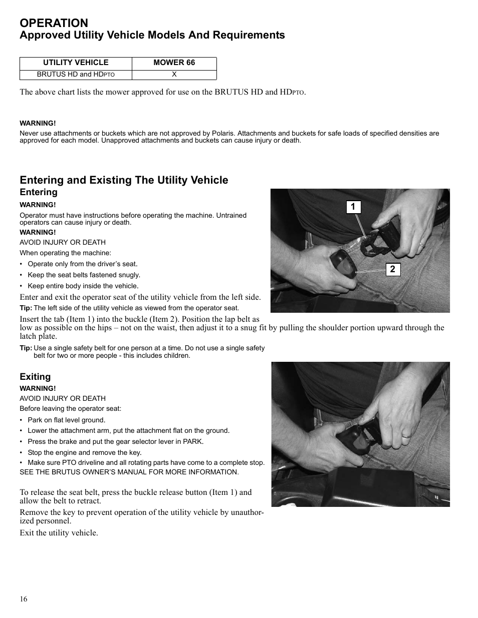 Operation, Approved utility vehicle models and requirements, Entering and existing the utility vehicle | Polaris 2013 BRUTUS Accessory Mower User Manual | Page 17 / 47