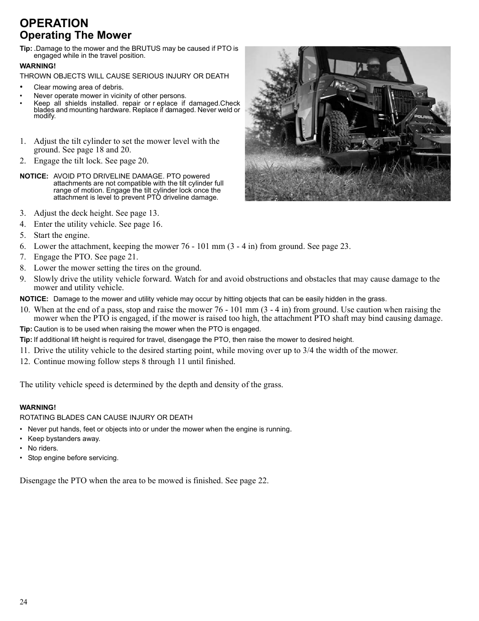 Operation, Operating the mower | Polaris 2013 BRUTUS Accessory Mower User Manual | Page 25 / 47