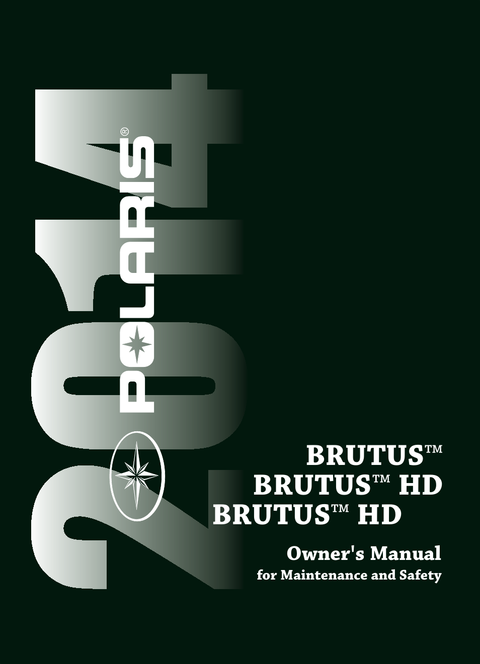 Polaris 2014 BRUTUS Owner's Manual User Manual | 136 pages