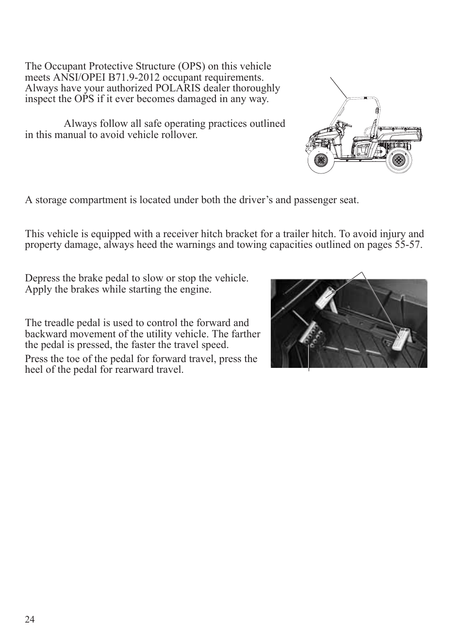 Features and controls, Occupant protective structure (ops), Storage compartments | Trailer hitch bracket, Brake pedal, Treadle pedal | Polaris 2014 BRUTUS Owner's Manual User Manual | Page 26 / 136