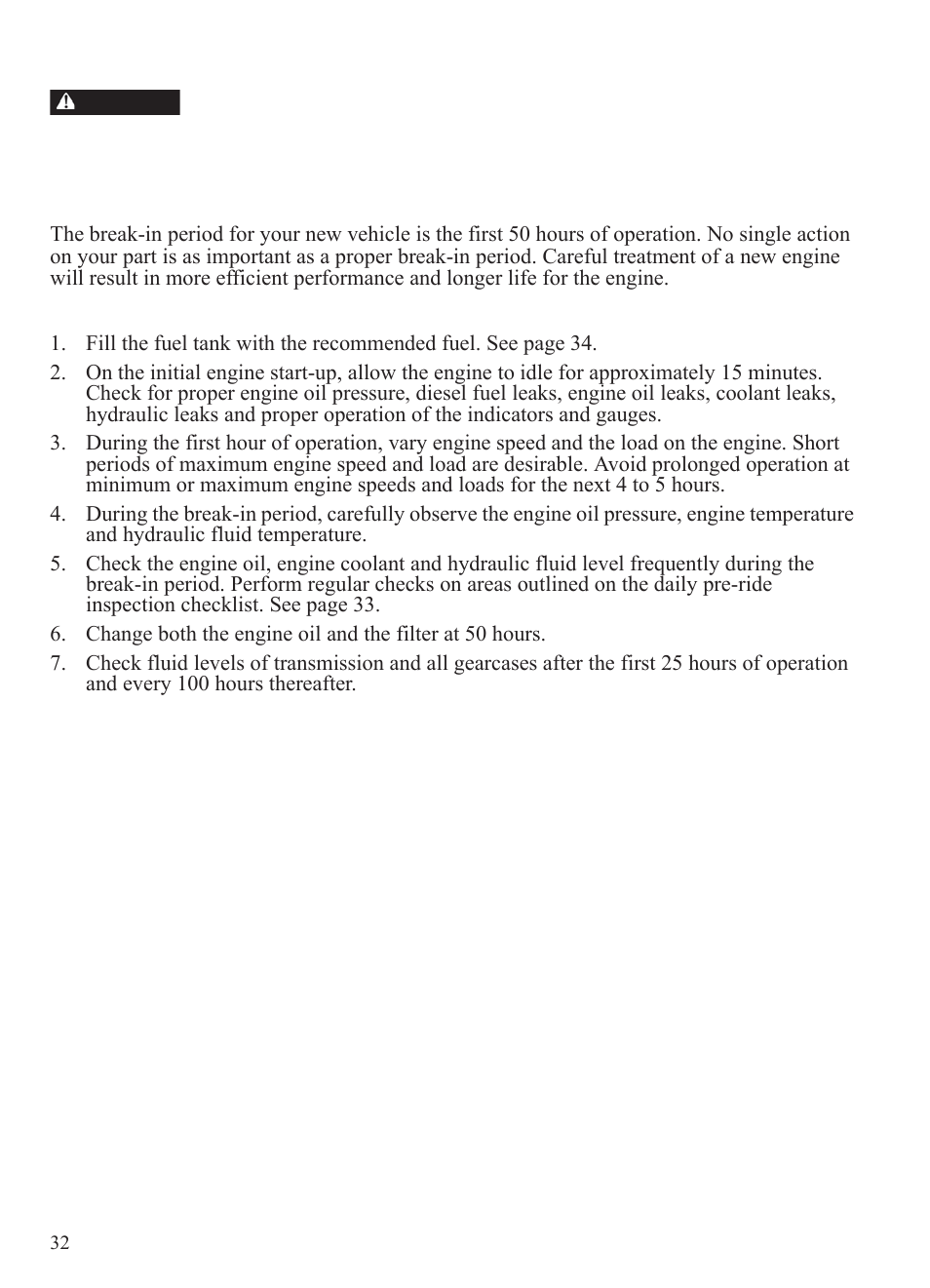 Operation, Break-in period | Polaris 2014 BRUTUS Owner's Manual User Manual | Page 34 / 136