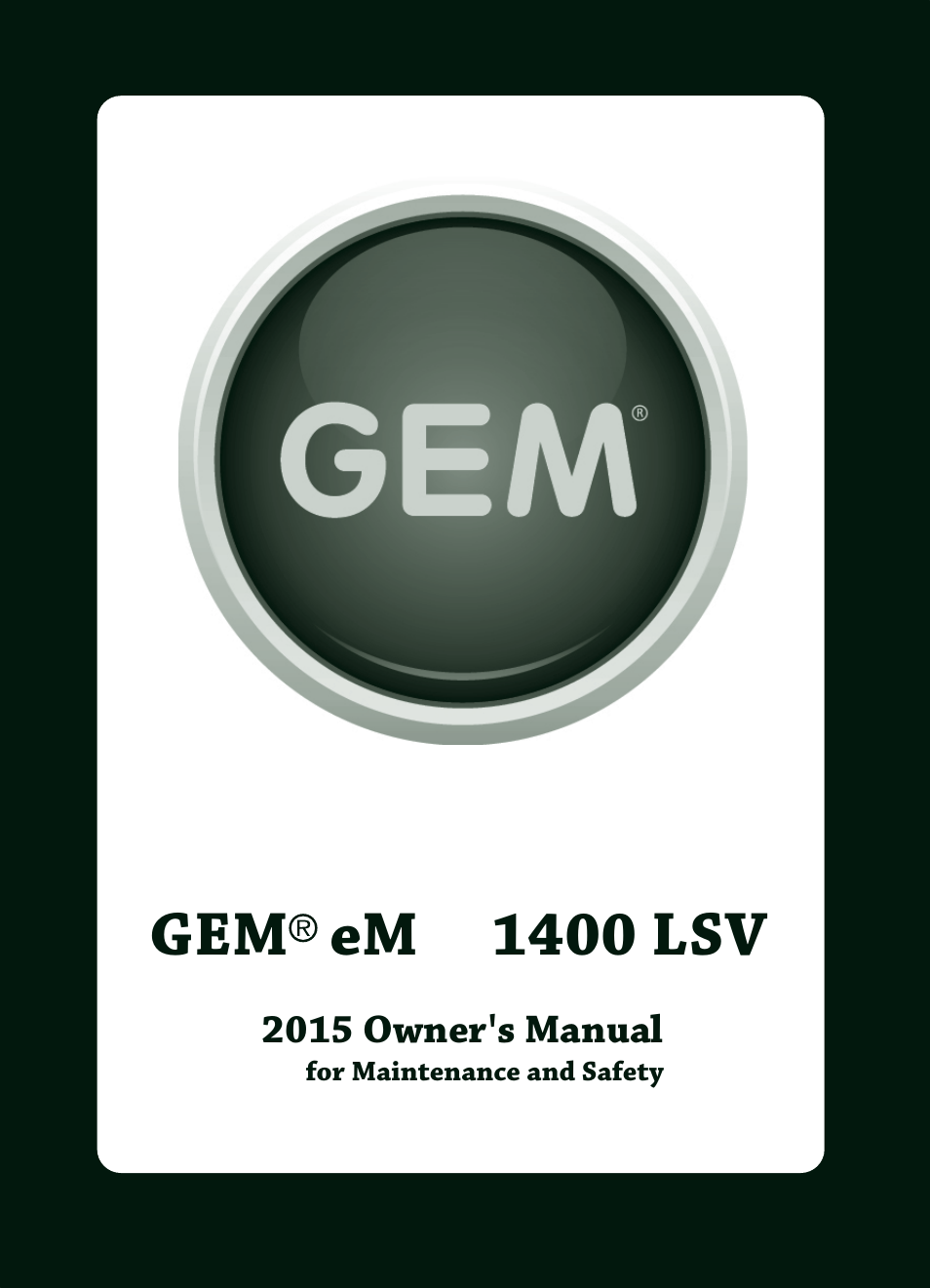 Polaris 2015 GEM eM1400 LSV User Manual | 80 pages