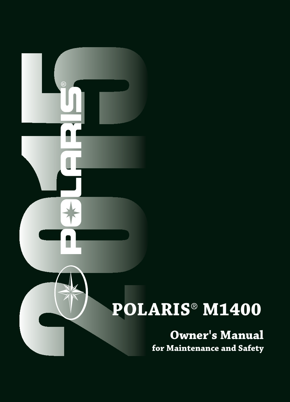 Polaris 2015 Polaris M1400 User Manual | 100 pages