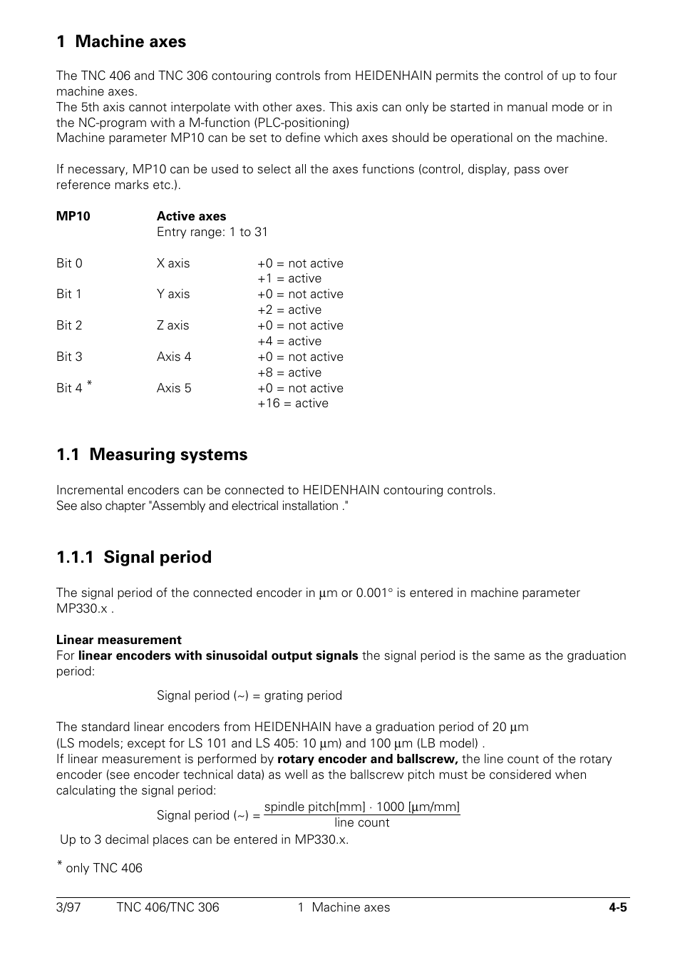Machine axes, Measuring systems, 1 signal period | 1 machine axes, 1 measuring systems | HEIDENHAIN TNC 306 Technical Manual User Manual | Page 105 / 510