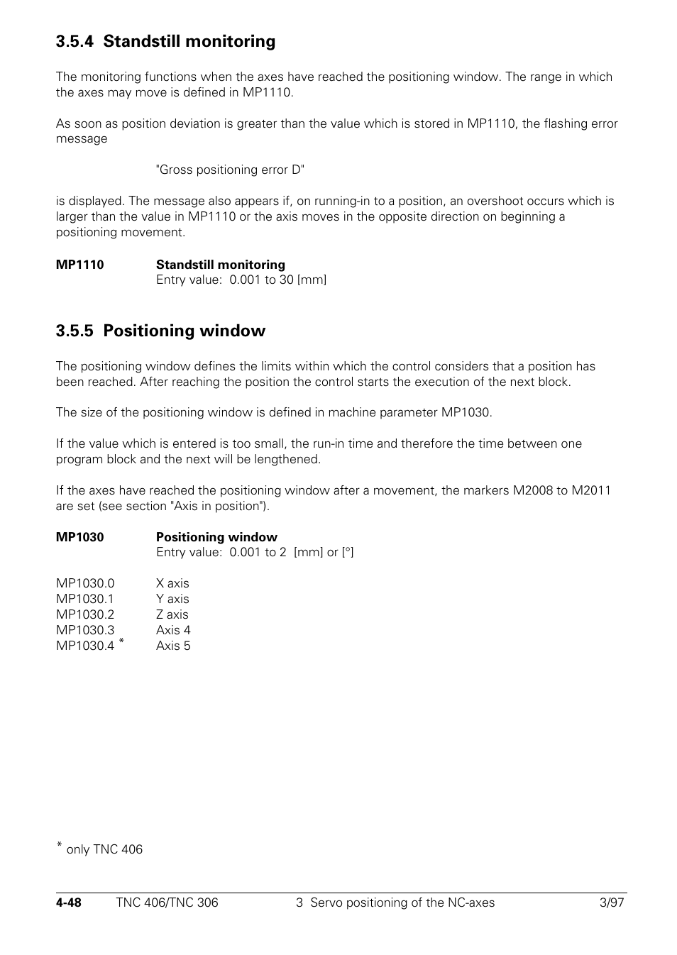 4 standstill monitoring, 5 positioning window | HEIDENHAIN TNC 306 Technical Manual User Manual | Page 148 / 510