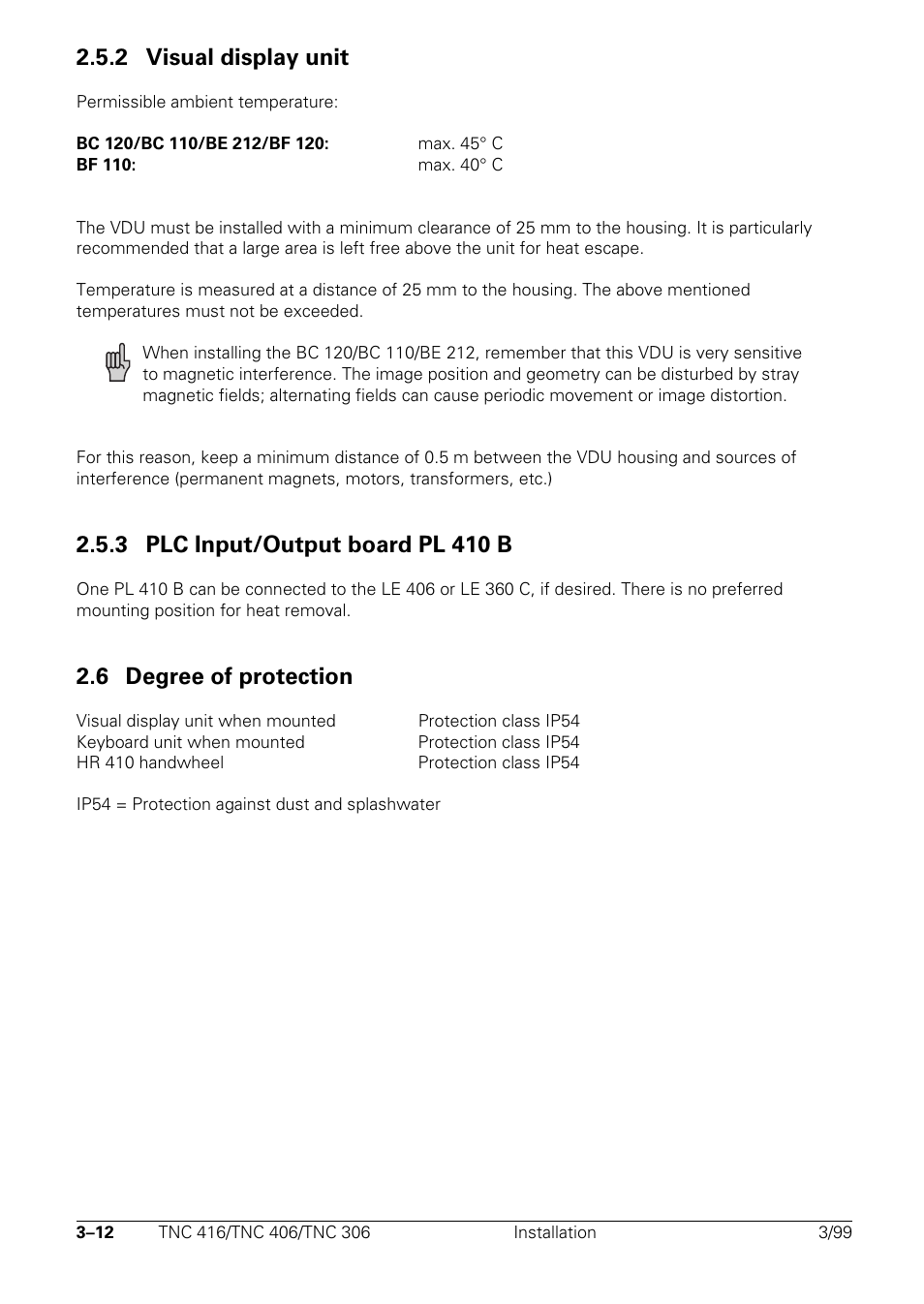 Visual display unit, Plc input/output board pl 410 b, Degree of protection | 2 visual display unit, 3 plc input/output board pl 410 b, 6 degree of protection | HEIDENHAIN TNC 306 Technical Manual User Manual | Page 27 / 510