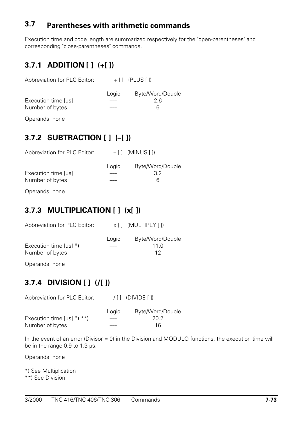 Parentheses with arithmetic commands, Addition [ ] (+[ ]), Subtraction [ ] (–[ ]) | Multiplication [ ] (x[ ]), Division [ ] (/[ ]), 7 parentheses with arithmetic commands, 1 addition [ ] (+[ ]), 2 subtraction [ ] (–[ ]), 3 multiplication [ ] (x[ ]) x, 4 division [ ] (/[ ]) | HEIDENHAIN TNC 306 Technical Manual User Manual | Page 363 / 510