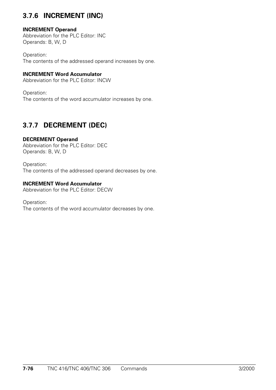 Increment (inc), Decrement (dec), 6 increment (inc) | 7 decrement (dec) | HEIDENHAIN TNC 306 Technical Manual User Manual | Page 366 / 510