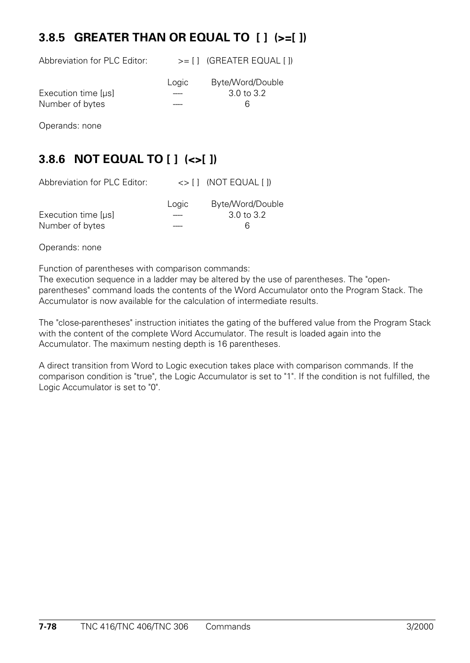 Greater than or equal to, Not equal to [ ] (<>[ ]), 5 greater than or equal to l [ ] (>=[ ]) | 6 not equal to [ ] (<>[ ]) | HEIDENHAIN TNC 306 Technical Manual User Manual | Page 368 / 510