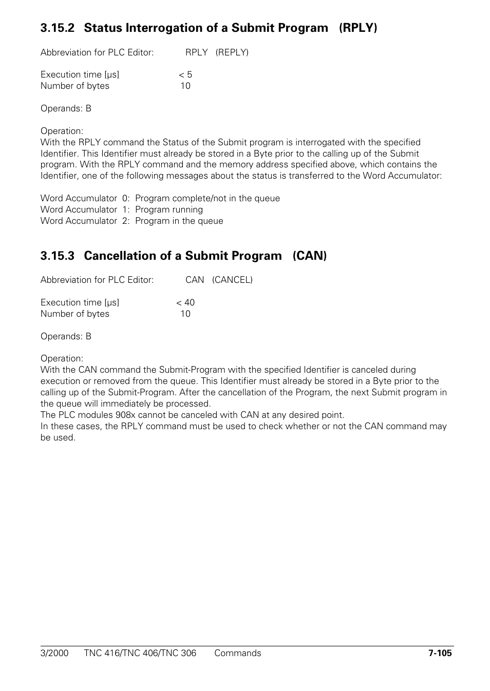 2 status interrogation of a submit program (rply), 3 cancellation of a submit program (can) | HEIDENHAIN TNC 306 Technical Manual User Manual | Page 395 / 510