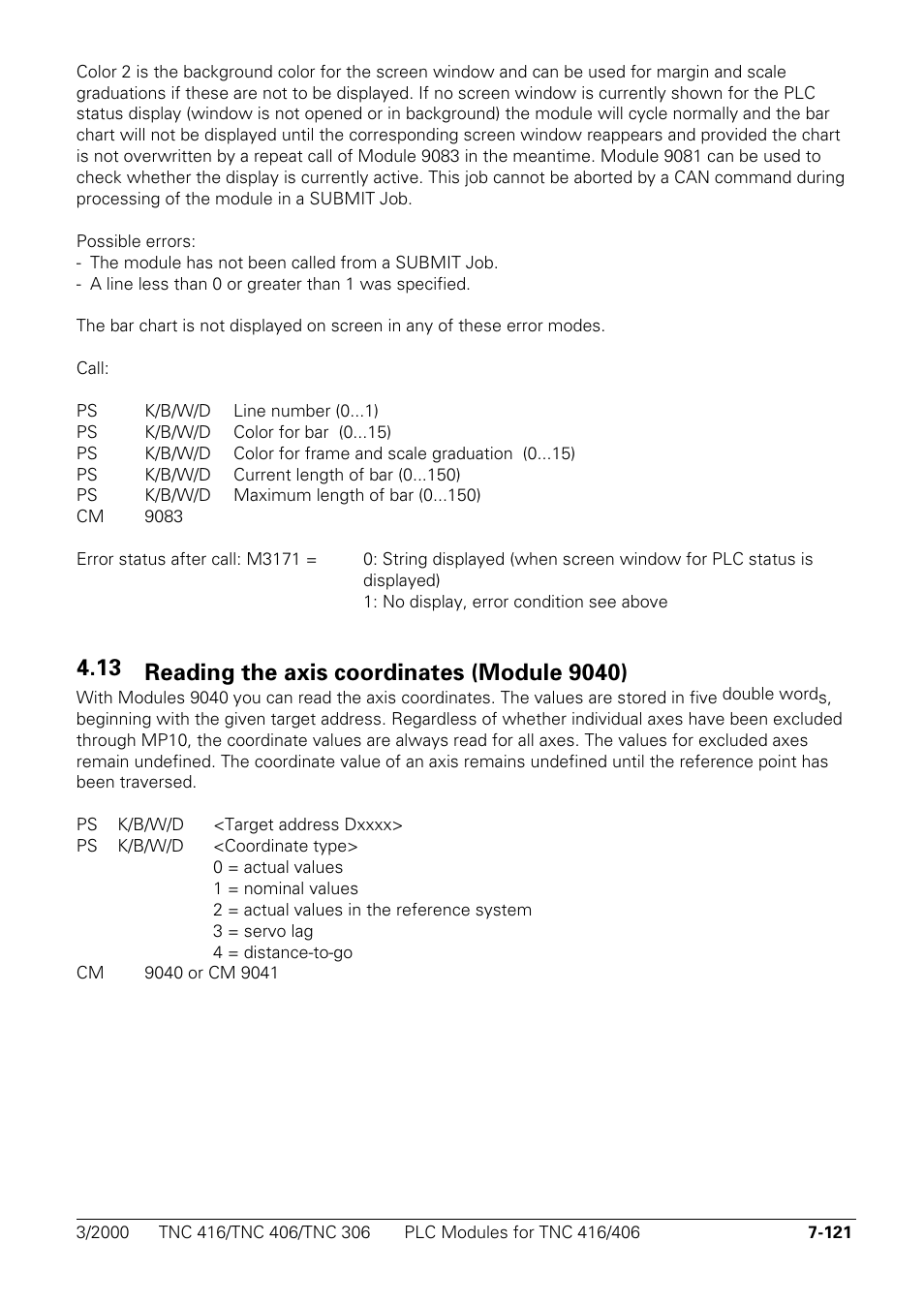 Reading the axis coordinates (module 9040) | HEIDENHAIN TNC 306 Technical Manual User Manual | Page 411 / 510