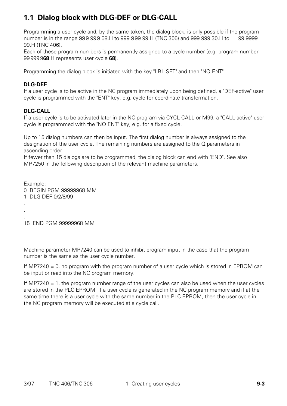 Dialog block with dlg-def or dlg-call, 1 dialog block with dlg-def or dlg-call | HEIDENHAIN TNC 306 Technical Manual User Manual | Page 458 / 510