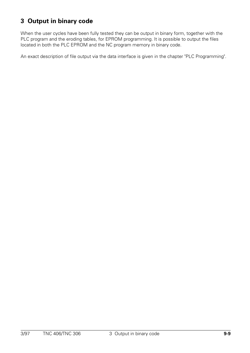 Output in binary code, 3 output in binary code | HEIDENHAIN TNC 306 Technical Manual User Manual | Page 464 / 510