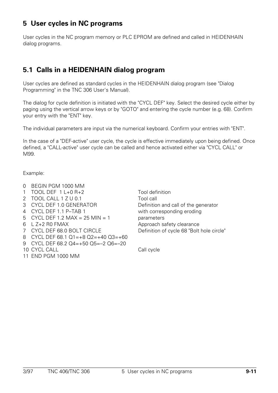 User cycles in nc programs, Calls in a heidenhain dialog program, 5 user cycles in nc programs | 1 calls in a heidenhain dialog program | HEIDENHAIN TNC 306 Technical Manual User Manual | Page 466 / 510