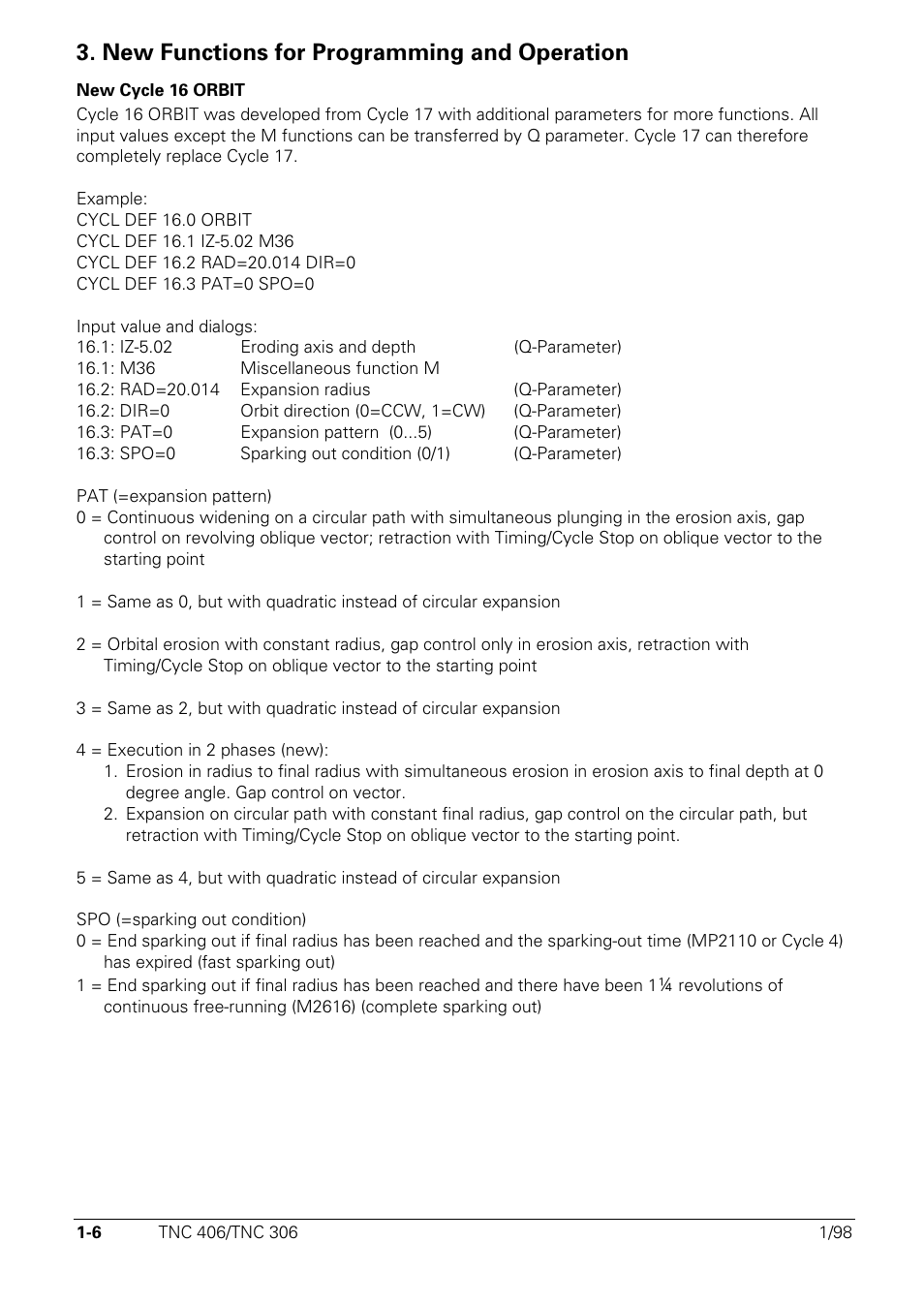New functions for programming and operation | HEIDENHAIN TNC 306 Technical Manual User Manual | Page 494 / 510