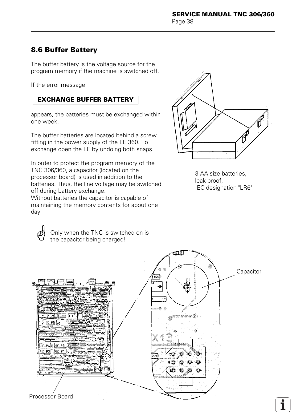 Buffer battery, Exchange buffer battery, Buffer batteries and accumulator defective | HEIDENHAIN TNC 306 Service Manual User Manual | Page 42 / 157