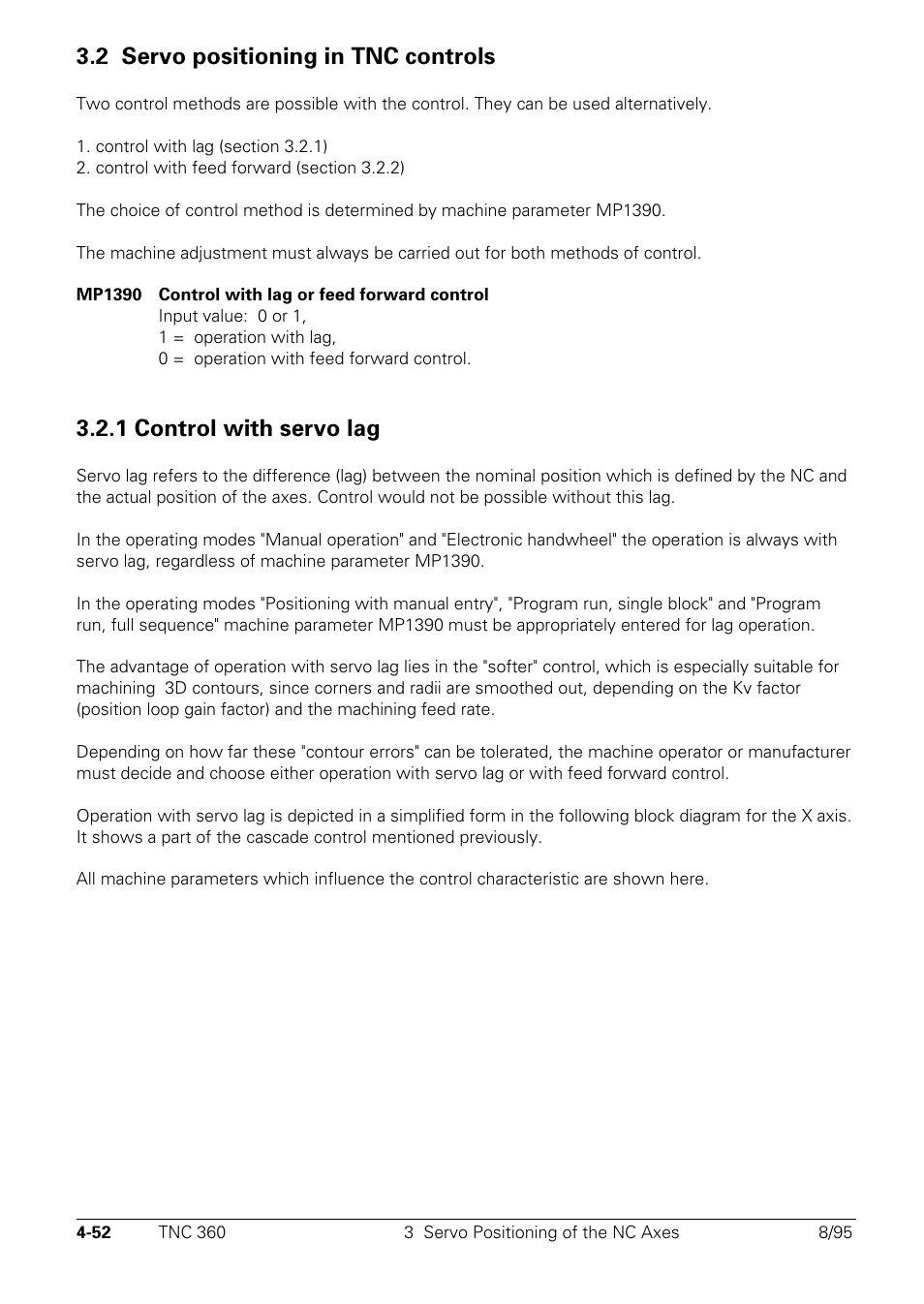 Servo positioning in tnc controls, 1 control with servo lag, 2 servo positioning in tnc controls | HEIDENHAIN TNC 335 Technical Manual User Manual | Page 149 / 581